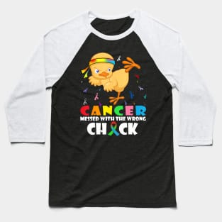 Cancer Messed With Wrong Chick Funny Cancer Warrior Baseball T-Shirt